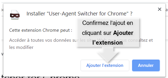 Confirmer l'ajout de l'extension User Agent Switcher