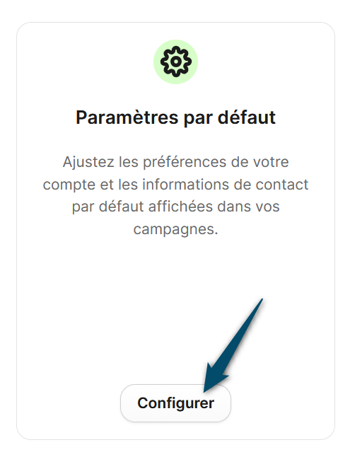 Capture d'écran montrant comment accéder aux paramètres par défaut sur Brevo.
