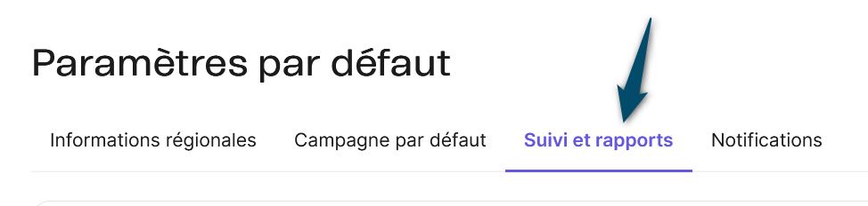 Capture d'écran montrant comment accéder aux réglages suivi et rapports sur Brevo.